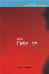 Book cover: Gilles Deleuze, by Claire Colebrook (preview)