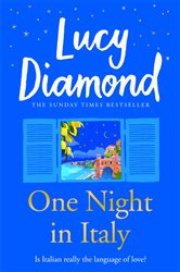 Book cover: One Night in Italy, by Lucy Diamond (preview)