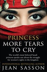 Book cover: Princess More Tears to Cry (Book 4 of Princess Series) by Jean Sasson (preview)