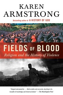 Book cover: Fields of Blood, by Karen Armstrong (preview)