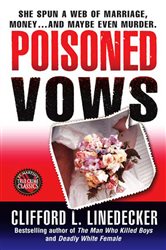 Book cover: Poisoned Vows, by Clifford L. Linedecker (preview)