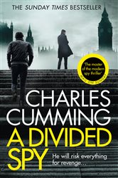 Book cover: A Divided Spy (Book 3 of Thomas Kell Spy Thriller) by Charles Cumming (preview)