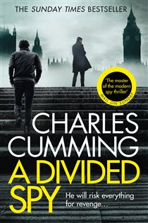 Book cover: A Divided Spy (Book 3 of Thomas Kell Spy Thriller) by Charles Cumming (preview)
