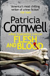 Book cover: Flesh and Blood, by Patricia Cornwell (preview)