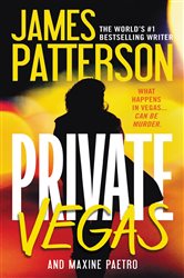 Book cover: Private Vegas (Book 4 of A Private Novel) by James Patterson (preview)