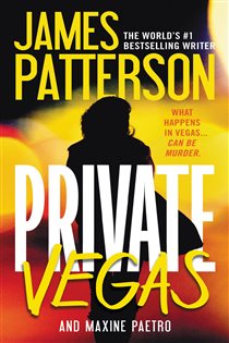 Book cover: Private Vegas (Book 4 of A Private Novel) by James Patterson (preview)