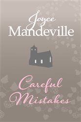 Book cover: Careful Mistakes, by Joyce Mandeville (preview)