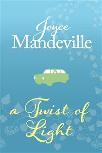 Book cover: A Twist Of Light, by Joyce Mandeville (preview)