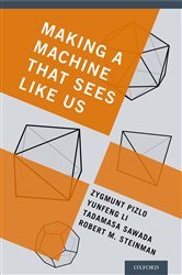 Book cover: Making a Machine That Sees Like Us, by Zygmunt Pizlo (preview)