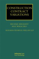 Book cover: Construction Contract Variations, by Michael Sergeant (preview)