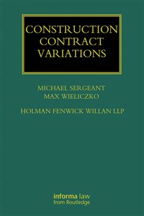 Book cover: Construction Contract Variations, by Michael Sergeant (preview)