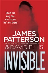 Book cover: Invisible (Book 1 of Invisible Series) by James Patterson (preview)