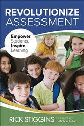 Revolutionize Assessment: Empower Students, Inspire Learning