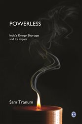 Powerless: India&#x2019;s Energy Shortage and Its Impact
