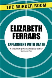 Book cover: Experiment with Death (Book 217 of Murder Room) by Elizabeth Ferrars (preview)