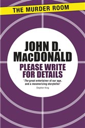 Book cover: Please Write for Details (Book 437 of Murder Room) by John D. MacDonald (preview)