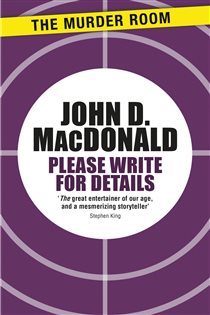 Book cover: Please Write for Details (Book 437 of Murder Room) by John D. MacDonald (preview)