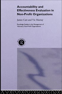 Book cover: Accountability and Effectiveness Evaluation in Nonprofit Organizations, by James Cutt (preview)