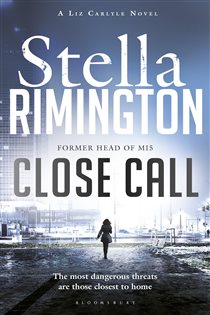 Book cover: Close Call (Book 8 of A Liz Carlyle Thriller) by Stella Rimington (preview)