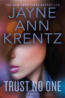 Book cover: Trust No One, by Jayne Ann Krentz (preview)