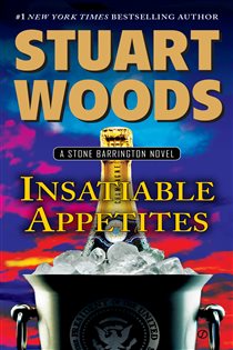 Book cover: Insatiable Appetites (Book 32 of A Stone Barrington Novel) by Stuart Woods (preview)