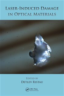 Book cover: Laser-Induced Damage in Optical Materials, edited by Detlev Ristau (preview)