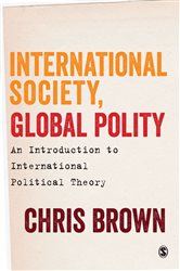 International Society, Global Polity: An Introduction to International Political Theory