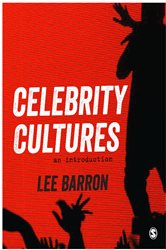 Celebrity Cultures: An Introduction