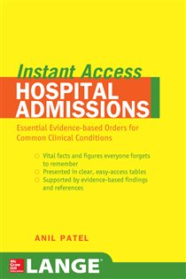 Book cover: LANGE Instant Access Hospital Admissions, by Anil M. Patel (preview)