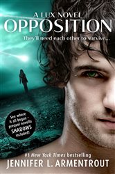 Book cover: Opposition (Book 5 of Lux) by Jennifer L. Armentrout (preview)