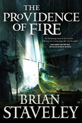 Book cover: The Providence of Fire (Book 2 of Chronicle of the Unhewn Throne) by Brian Staveley (preview)