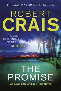 Book cover: The Promise (Book 14 of Cole & Pike) by Robert Crais (preview)