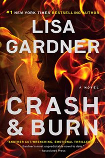 Book cover: Crash & Burn, by Lisa Gardner (preview)