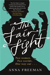 The Fair Fight: A Novel