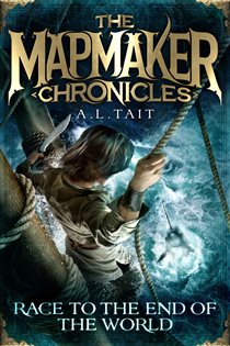 Book cover: Race To The End Of The World (Book 1 of The Mapmaker Chronicles) by A. L Tait (preview)