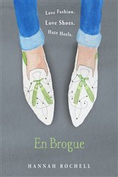 Book cover: En Brogue: Love Fashion. Love Shoes. Hate Heels, by Hannah Rochell (preview)