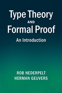 Book cover: Type Theory and Formal Proof, by Rob Nederpelt (preview)