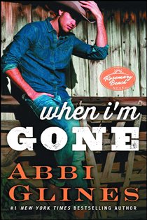 Book cover: When I'm Gone, by Abbi Glines (preview)