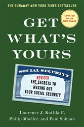 Book cover: Get What's Yours, by Laurence J. Kotlikoff (preview)