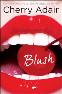 Book cover: Blush, by Cherry Adair (preview)