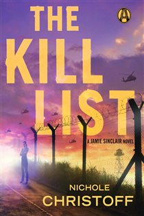 Book cover: The Kill List (Book 1 of Jamie Sinclair) by Nichole Christoff (preview)