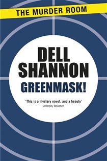 Book cover: Greenmask!, by Dell Shannon (preview)