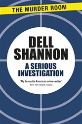 Book cover: A Serious Investigation (Book 34 of Jesse Falkenstein) by Dell Shannon (preview)
