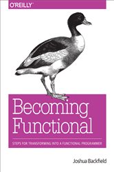 Becoming Functional: Steps for Transforming Into a Functional Programmer