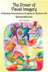 The Power of Visual Imagery: A Reading Comprehension Program for Students with Reading Difficulties