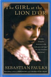 Book cover: The Girl at the Lion d'Or, by Sebastian Faulks (preview)