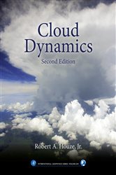 Book cover: Cloud Dynamics (Book Volume 104 of International Geophysics) by Robert A. Houze Jr. (preview)
