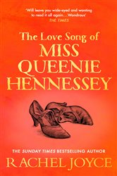 Book cover: The Love Song of Miss Queenie Hennessy (Book 2 of Harold Fry) by Rachel Joyce (preview)