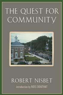 Book cover: The Quest for Community, by Robert Nisbet (preview)