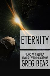 Book cover: Eternity (Book 3 of Eon) by Greg Bear (preview)